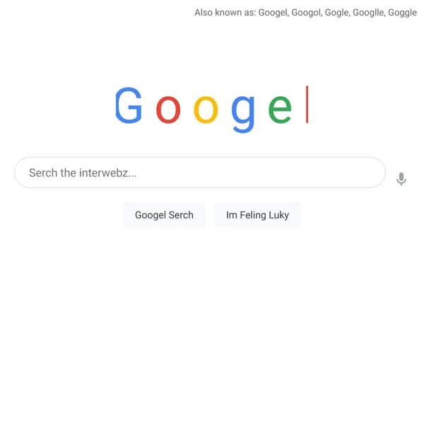 Googel - Seurch the Interwebz
