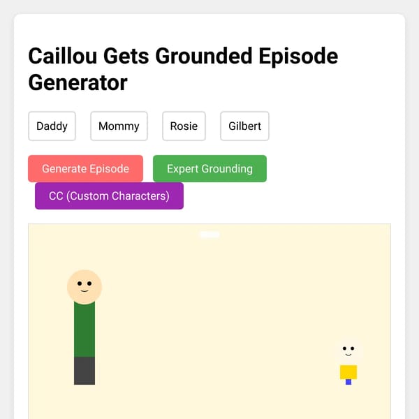 Caillou Gets Grounded Episode Generator