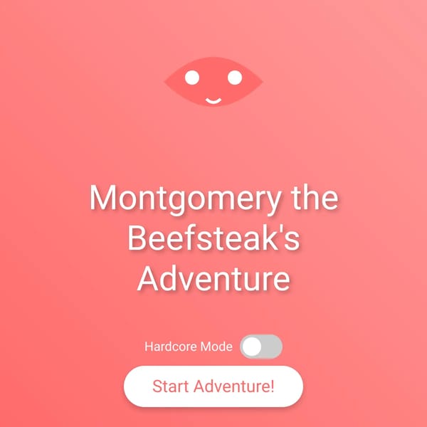 Montgomery the Beefsteak’s Adventure (Old Game)
