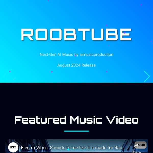 ROOBTUBE by aimusicproduction | Pioneering AI Music | August 2024 Release