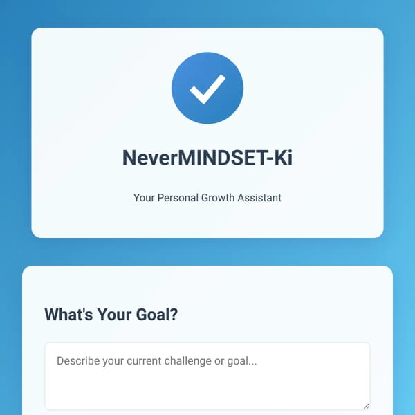 NeverMINDSET-Ki - Your Personal Growth Assistant