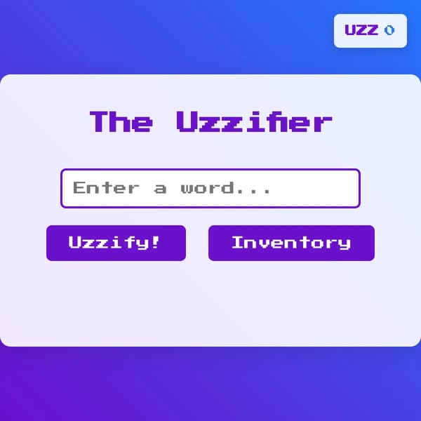 The Uzzifier