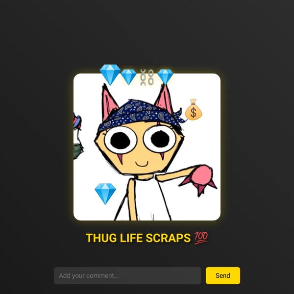 Thug Life Scraps
