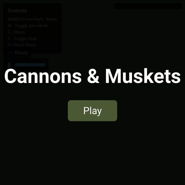 Cannons & Muskets