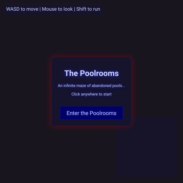 The Poolrooms - Infinite 3D Maze