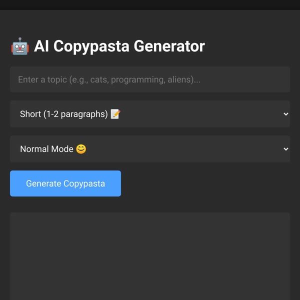 AI Copypasta Generator