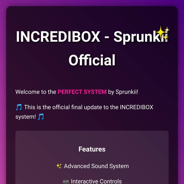 THE PERFECT SYSTEM | Sprunkii.net
