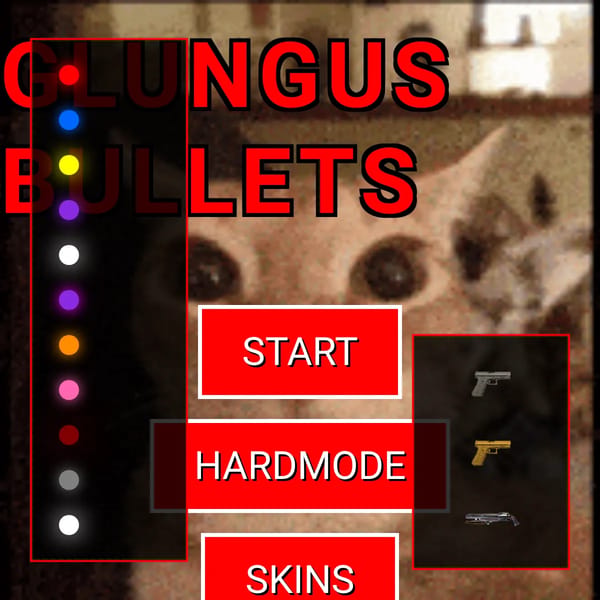 GLUNGUS BULLETS