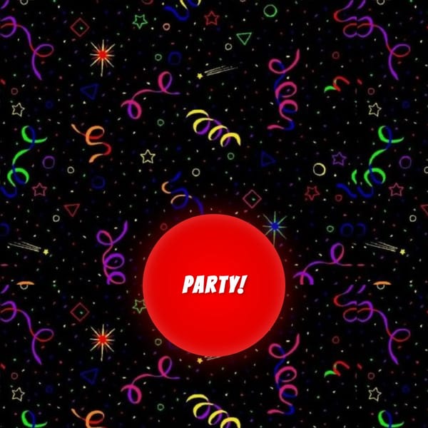 PARTY BUTTON!