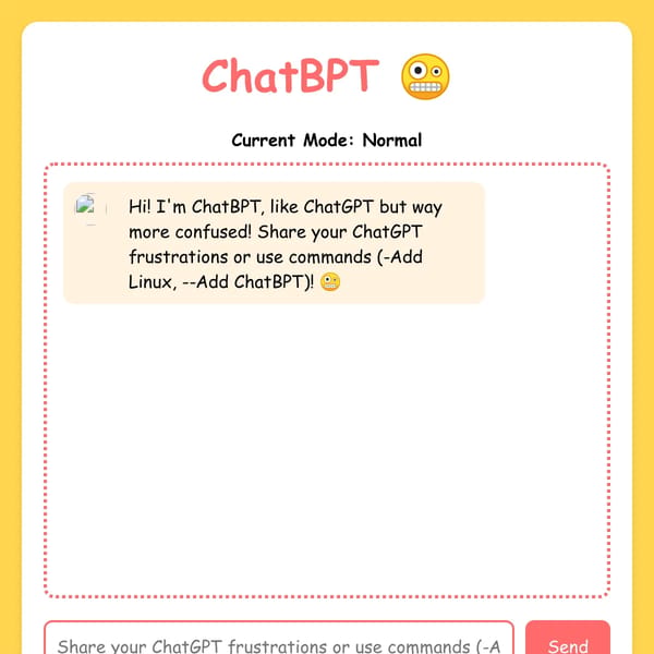 ChatBPT - Slightly Dumber Chat