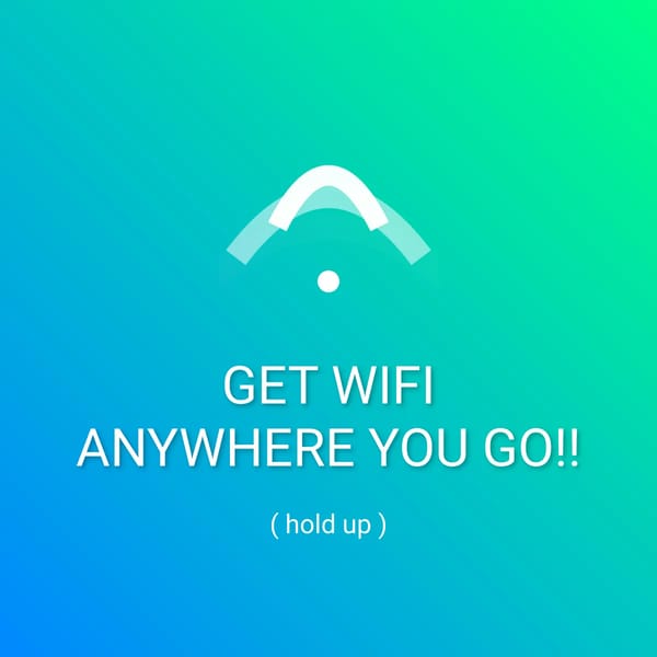 GET WIFI ANYWHERE YOU GO!!