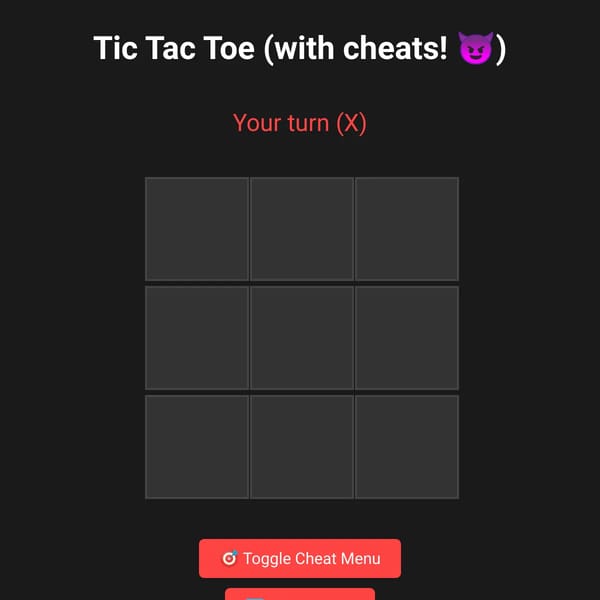 Tic Tac Toe (with cheats! 😈)
