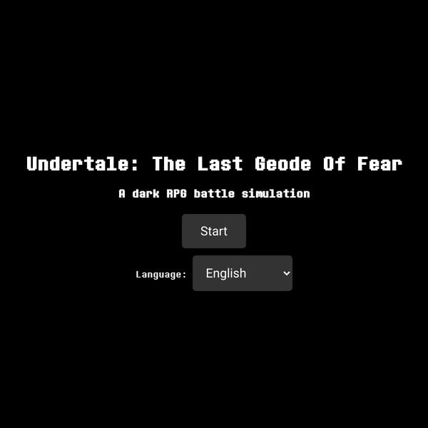 Undertale: The Last Geode Of Fear