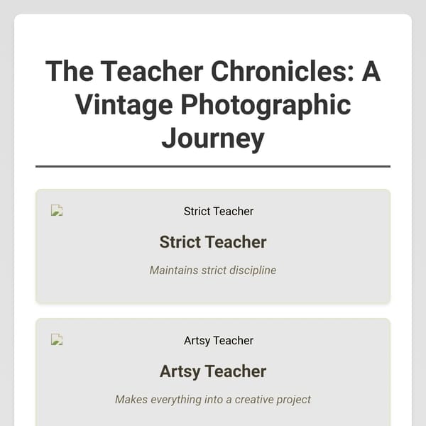 The Teacher Chronicles: A Vintage Photographic Journey