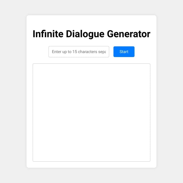 Infinite dialogue generator