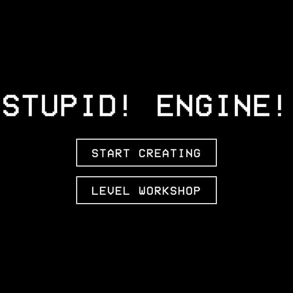 STUPID! ENGINE!