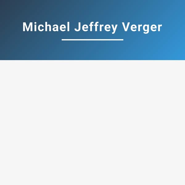 Michael Jeffrey Verger - Portfolio