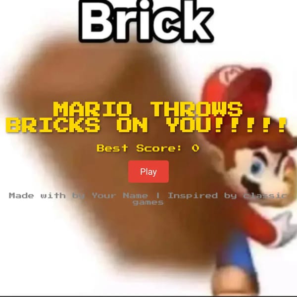 MARIO THROWS BRICKS ON YOU!!!!!