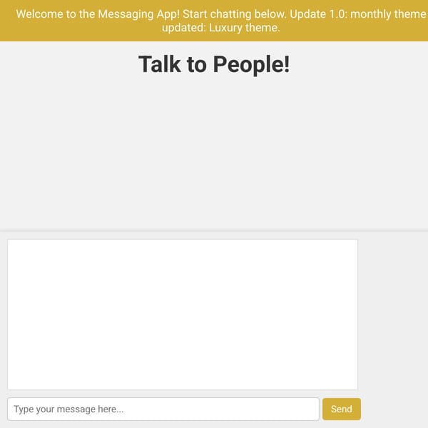 The Messaging app! Chat now with random people!