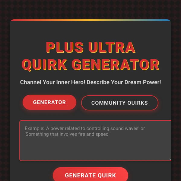 My Hero Academia Quirk/Superpower Generator