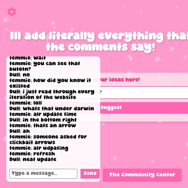 Ill add whatever the comments ask for