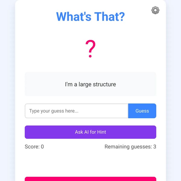 What's That? - Guessing Game