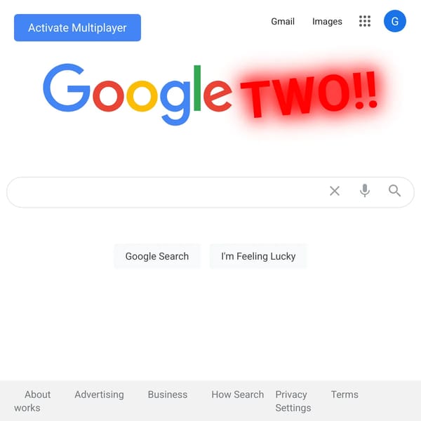 GOOGLE TWO BABYYYYYYYYY