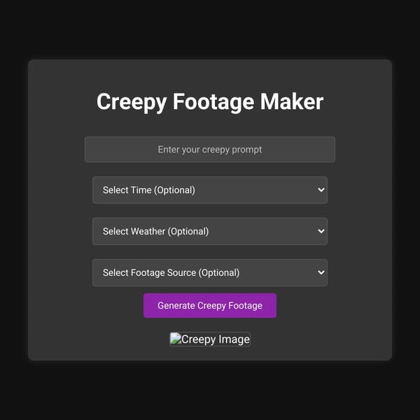 Creepy Footage Maker