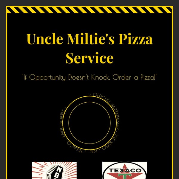 Uncle Miltie's Pizza Service