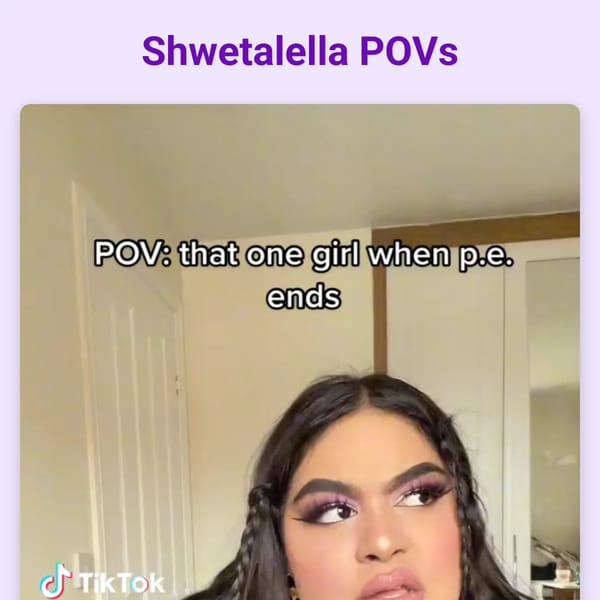 Shwetalella POVs