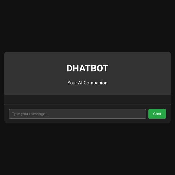 DHATBOT - Your AI Companion