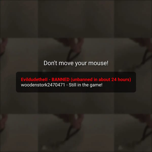 Don't move your mouse