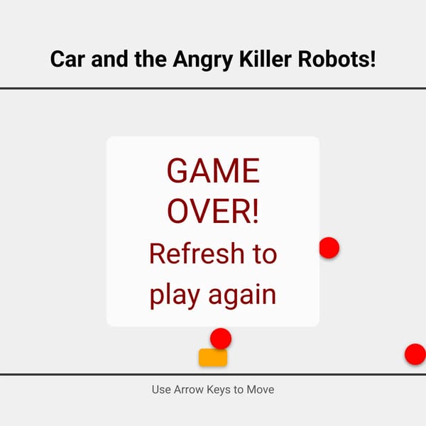Car and the Angry Killer Robots!