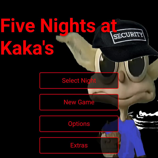 FIVE NIGHTS AT KAKA'S (WIP)