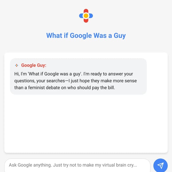 What if Google Was a Guy