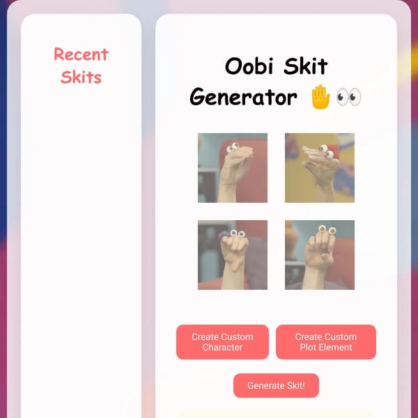 Oobi Skit Generator