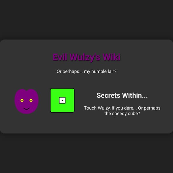 Evil Wulzy's Wiki