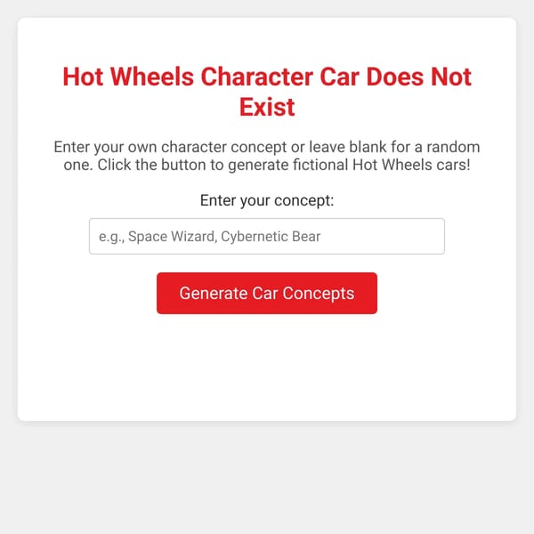 Hot Wheels Character Car Does Not Exist