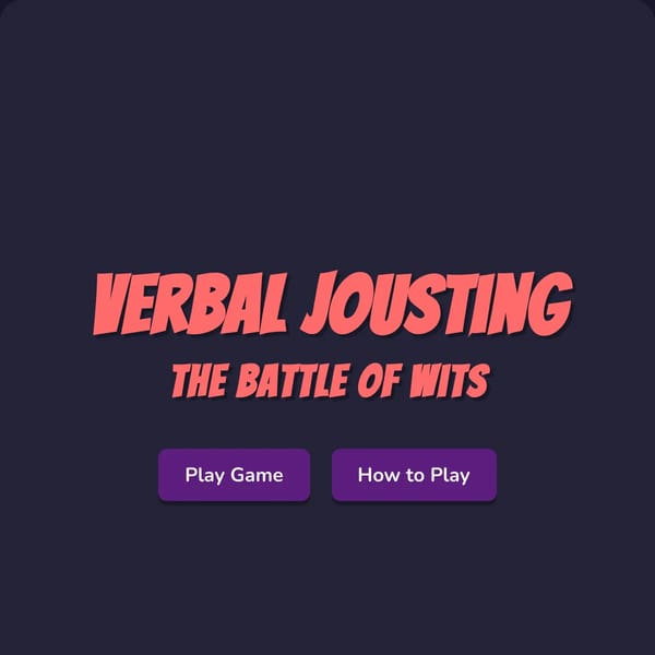 Verbal Jousting: The Battle of Wits