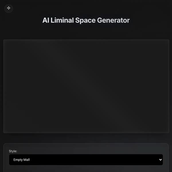 AI Liminal Space Generator