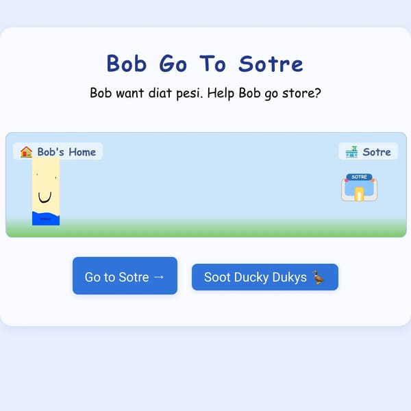 Bob Goes to the Store