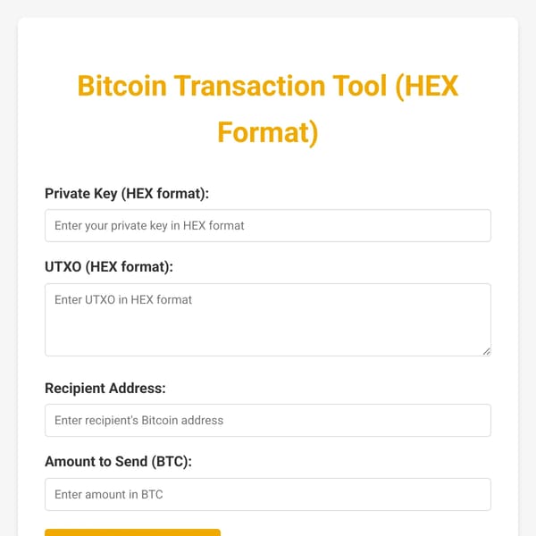 Bitcoin Transaction Tool (HEX Format)