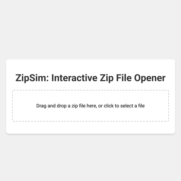 ZipSim: Interactive Zip File Opener