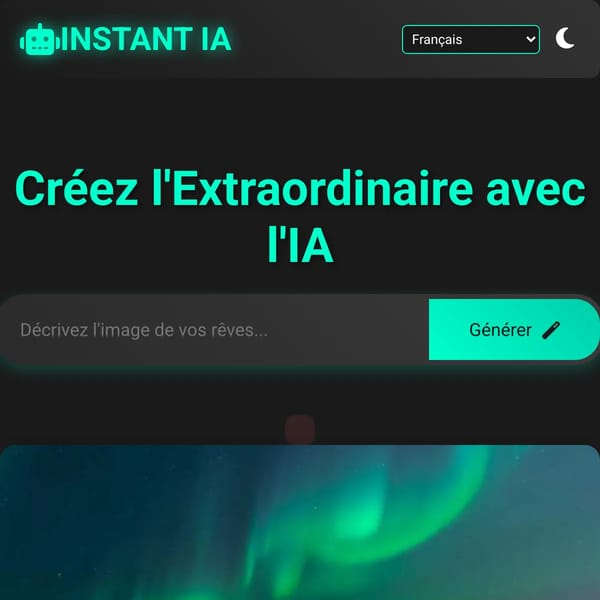 INSTANT IA - Création d'Images par IA 1.5