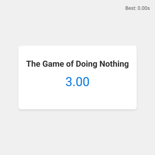 The Game of Doing Nothing