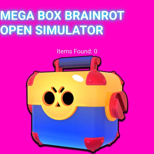 Mega Box Brainrot Open Simulator