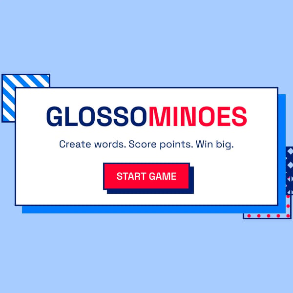 Glossominoes
