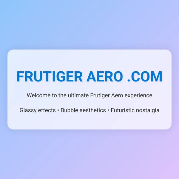 Frutiger Aero .COM