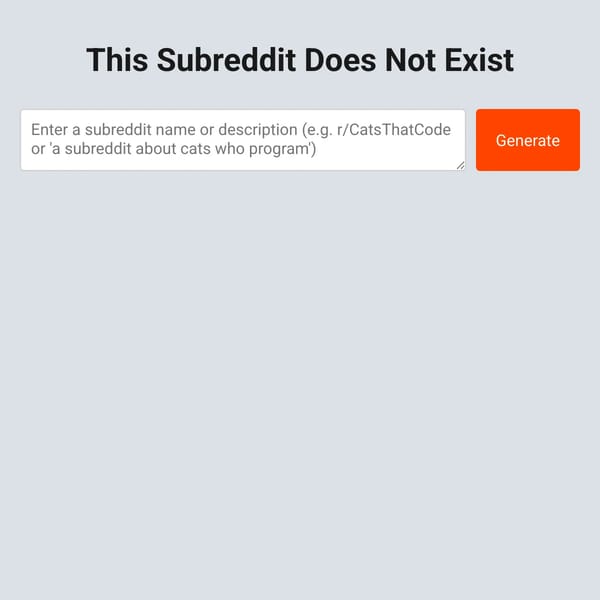 This Subreddit Does Not Exist