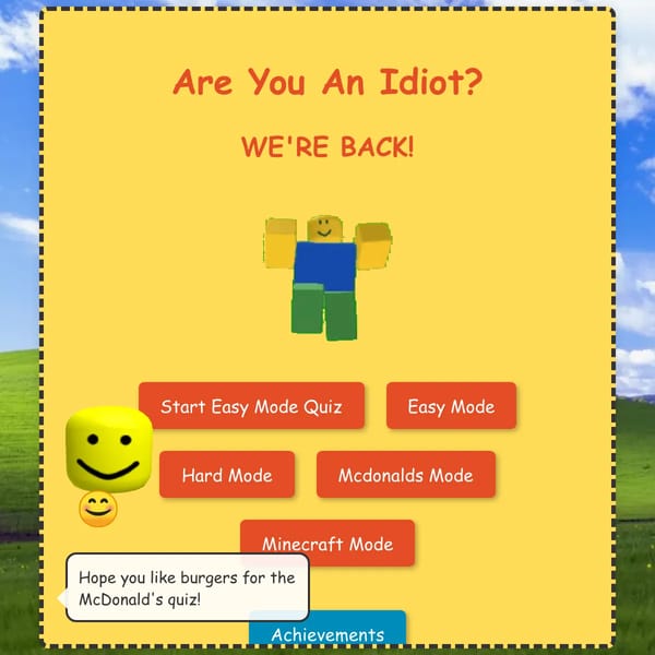 Are You and Idiot Quiz!?